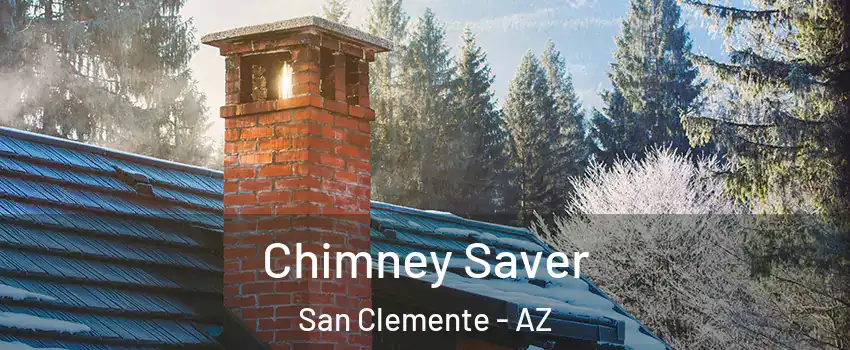 Chimney Saver San Clemente - AZ