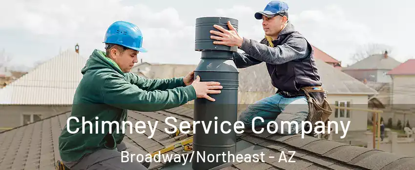 Chimney Service Company Broadway/Northeast - AZ