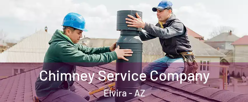 Chimney Service Company Elvira - AZ