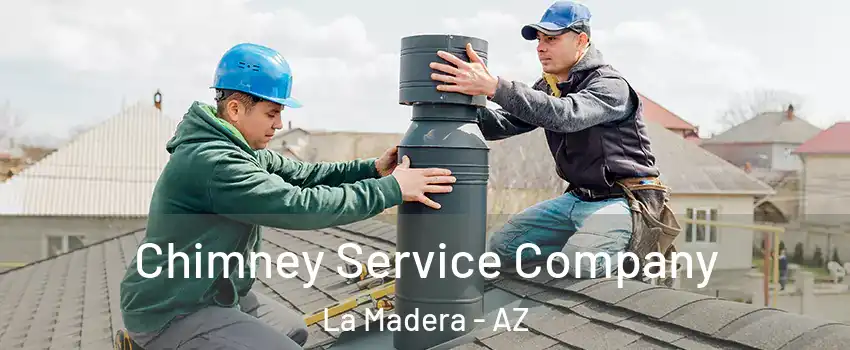 Chimney Service Company La Madera - AZ