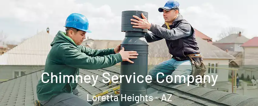 Chimney Service Company Loretta Heights - AZ