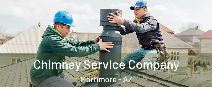 Chimney Service Company Mortimore - AZ