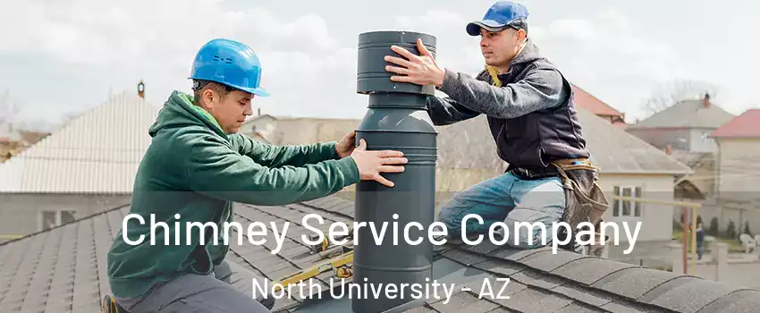 Chimney Service Company North University - AZ