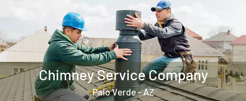 Chimney Service Company Palo Verde - AZ