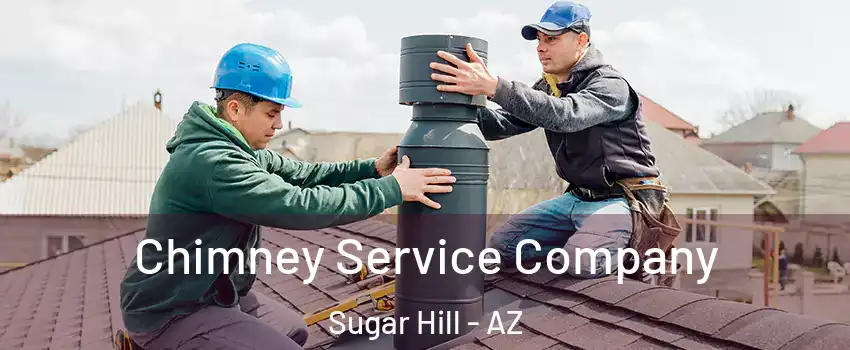 Chimney Service Company Sugar Hill - AZ