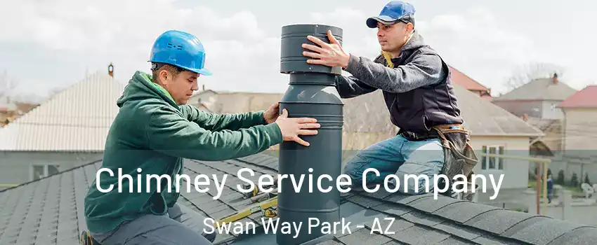 Chimney Service Company Swan Way Park - AZ