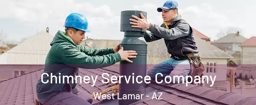 Chimney Service Company West Lamar - AZ