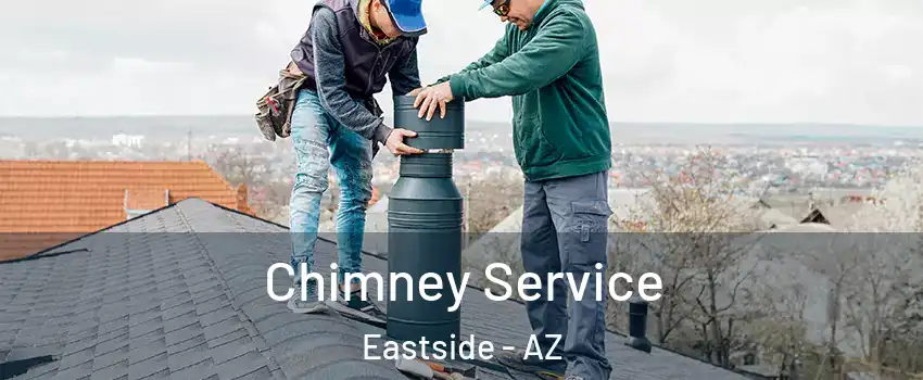 Chimney Service Eastside - AZ