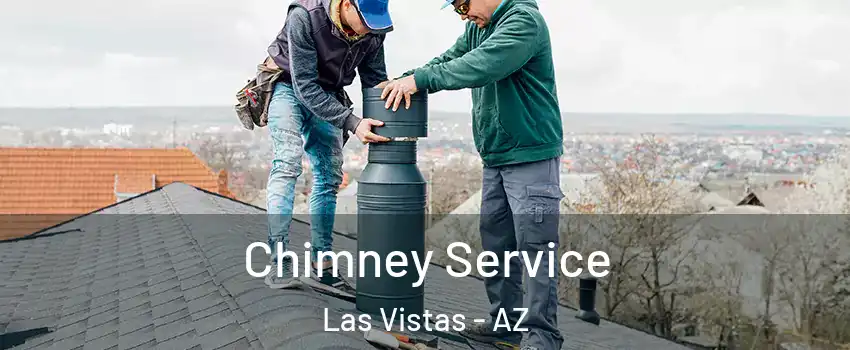 Chimney Service Las Vistas - AZ