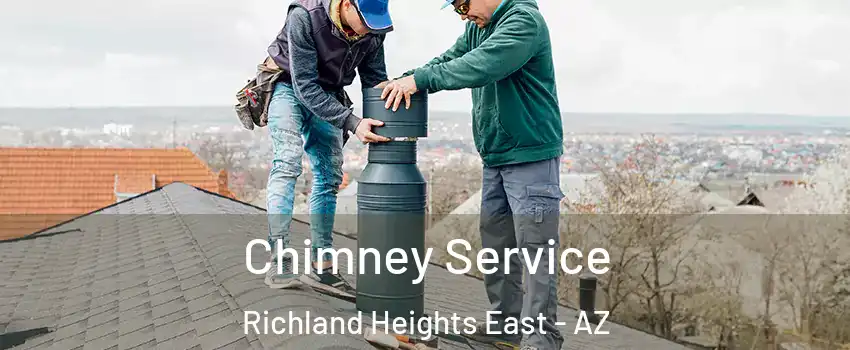 Chimney Service Richland Heights East - AZ