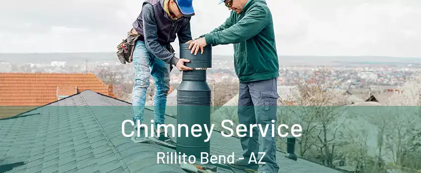 Chimney Service Rillito Bend - AZ