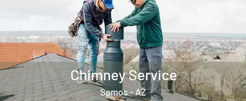 Chimney Service Samos - AZ