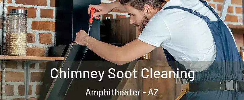 Chimney Soot Cleaning Amphitheater - AZ