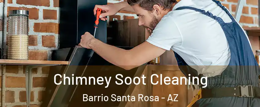 Chimney Soot Cleaning Barrio Santa Rosa - AZ