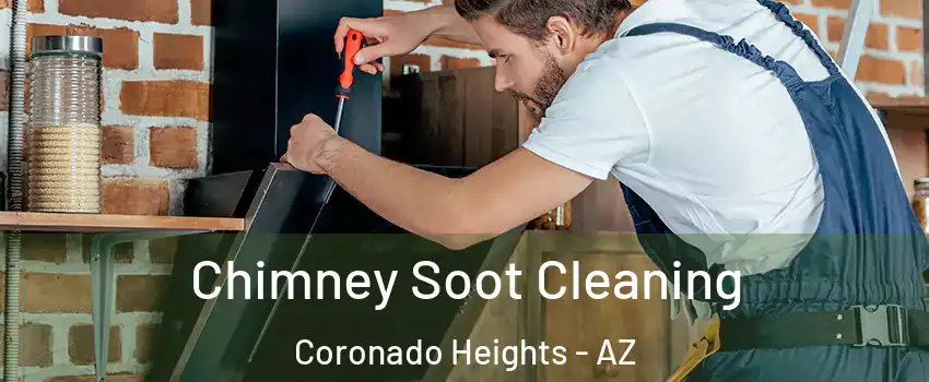 Chimney Soot Cleaning Coronado Heights - AZ