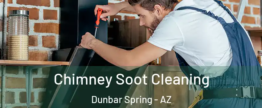 Chimney Soot Cleaning Dunbar Spring - AZ
