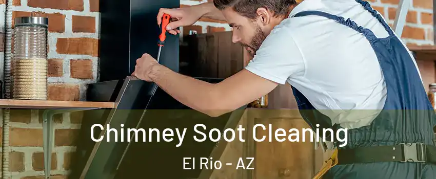 Chimney Soot Cleaning El Rio - AZ