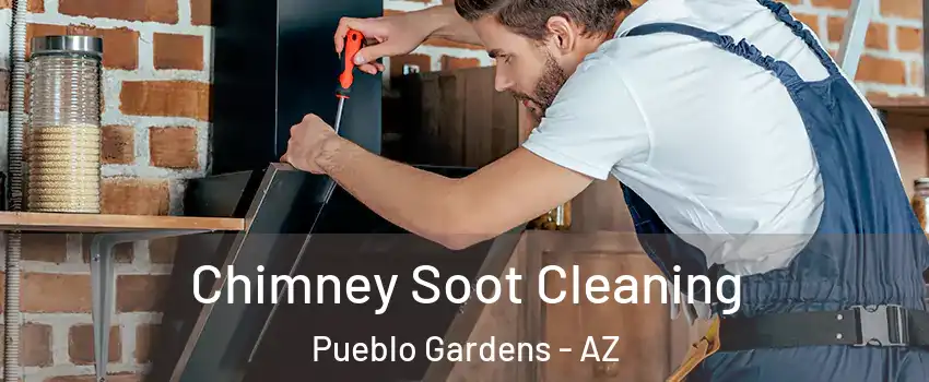 Chimney Soot Cleaning Pueblo Gardens - AZ