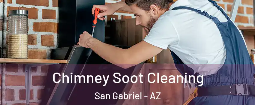 Chimney Soot Cleaning San Gabriel - AZ