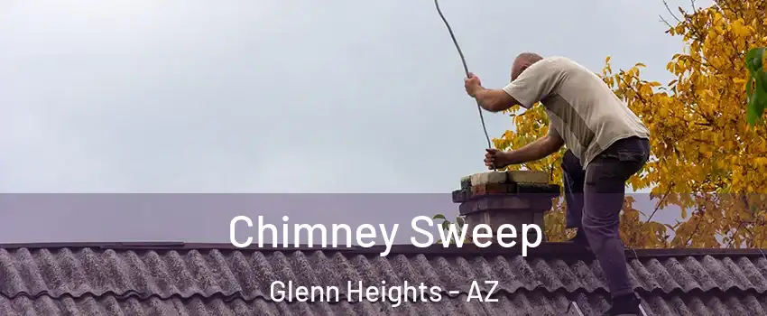 Chimney Sweep Glenn Heights - AZ