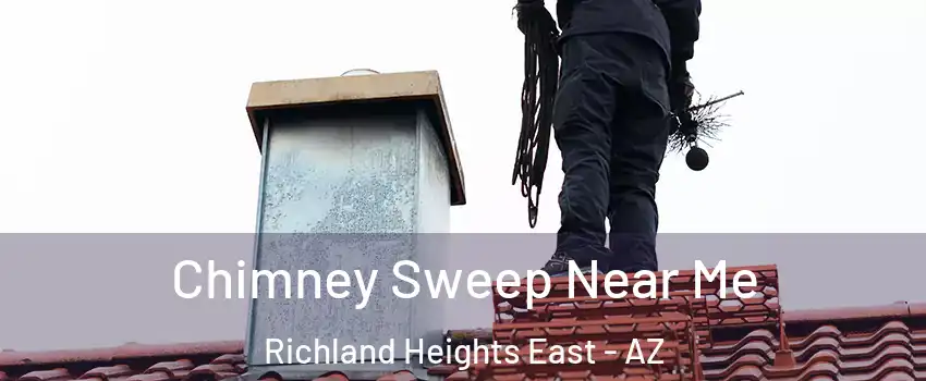 Chimney Sweep Near Me Richland Heights East - AZ