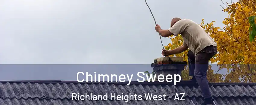 Chimney Sweep Richland Heights West - AZ