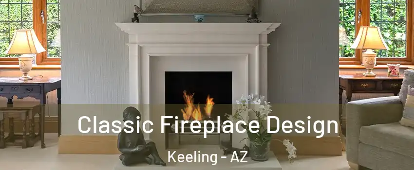 Classic Fireplace Design Keeling - AZ