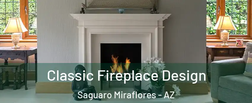 Classic Fireplace Design Saguaro Miraflores - AZ