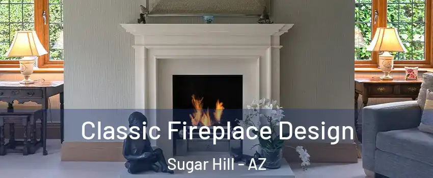 Classic Fireplace Design Sugar Hill - AZ