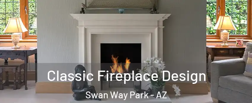 Classic Fireplace Design Swan Way Park - AZ