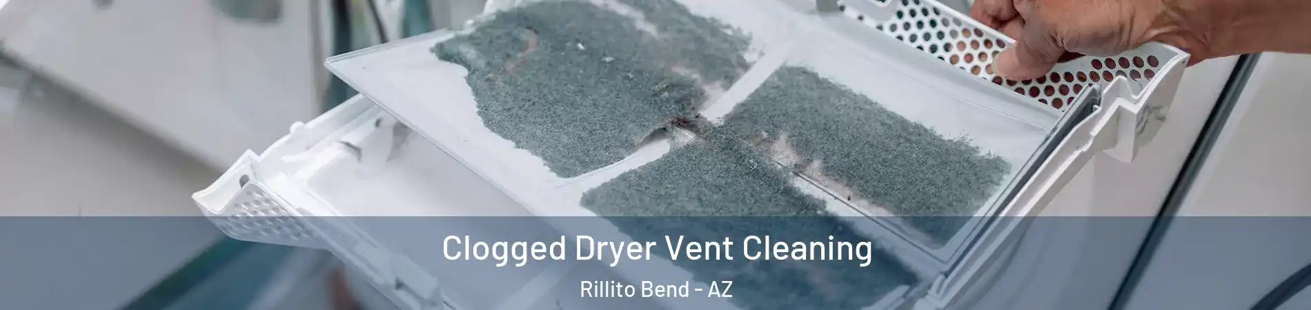 Clogged Dryer Vent Cleaning Rillito Bend - AZ