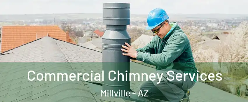 Commercial Chimney Services Millville - AZ