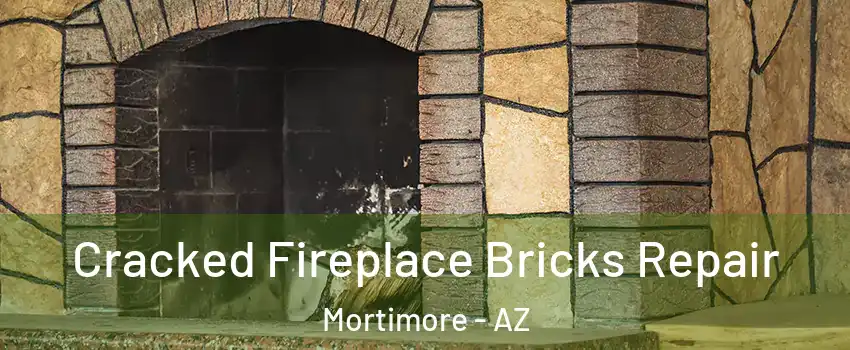 Cracked Fireplace Bricks Repair Mortimore - AZ