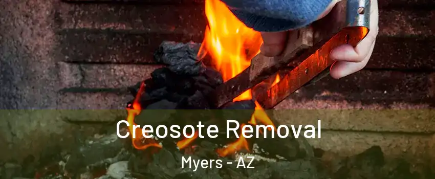 Creosote Removal Myers - AZ
