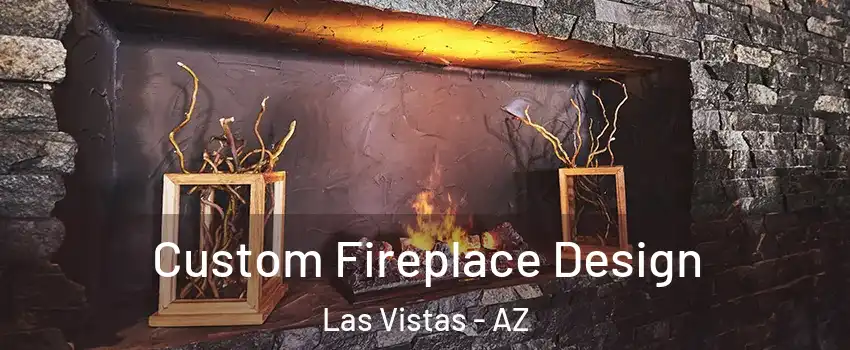 Custom Fireplace Design Las Vistas - AZ