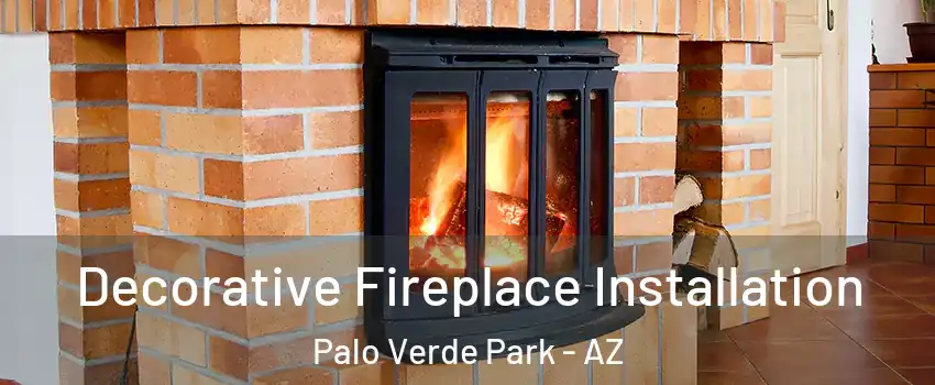Decorative Fireplace Installation Palo Verde Park - AZ