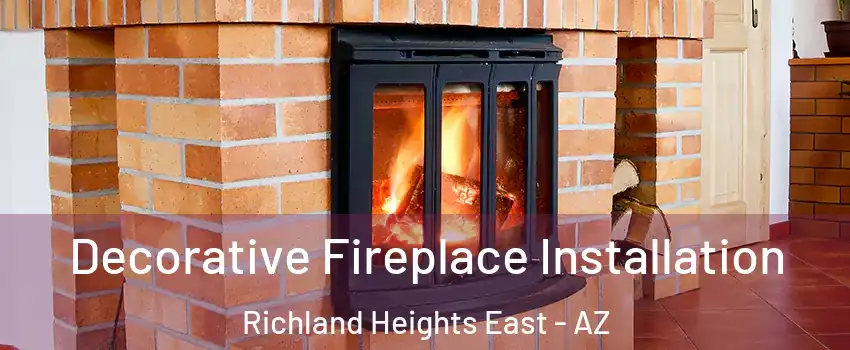 Decorative Fireplace Installation Richland Heights East - AZ
