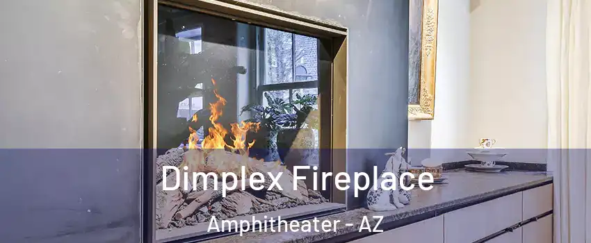 Dimplex Fireplace Amphitheater - AZ