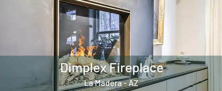 Dimplex Fireplace La Madera - AZ