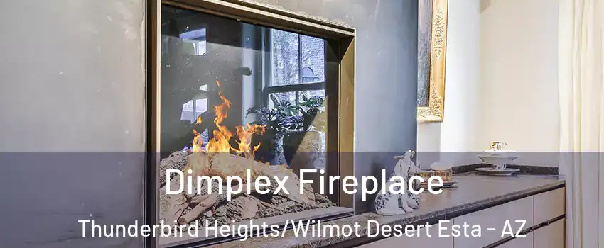 Dimplex Fireplace Thunderbird Heights/Wilmot Desert Esta - AZ