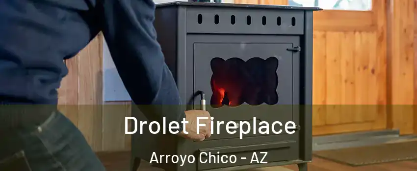 Drolet Fireplace Arroyo Chico - AZ