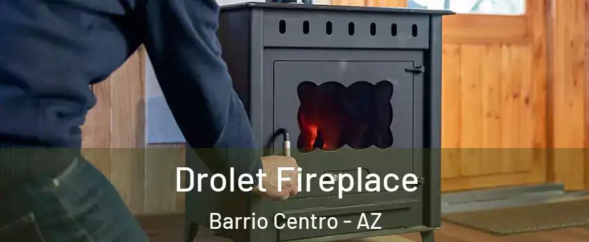 Drolet Fireplace Barrio Centro - AZ