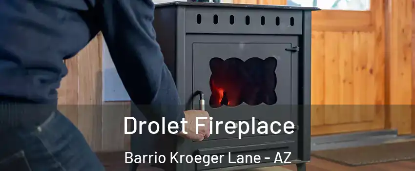 Drolet Fireplace Barrio Kroeger Lane - AZ