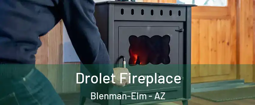 Drolet Fireplace Blenman-Elm - AZ