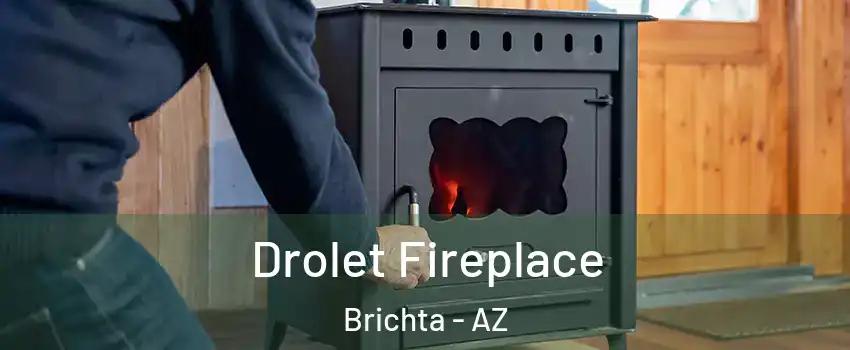 Drolet Fireplace Brichta - AZ