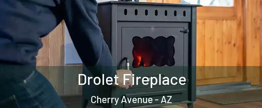 Drolet Fireplace Cherry Avenue - AZ