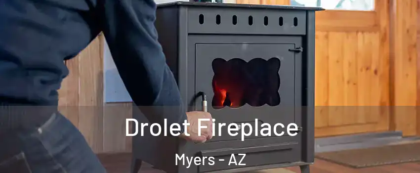 Drolet Fireplace Myers - AZ