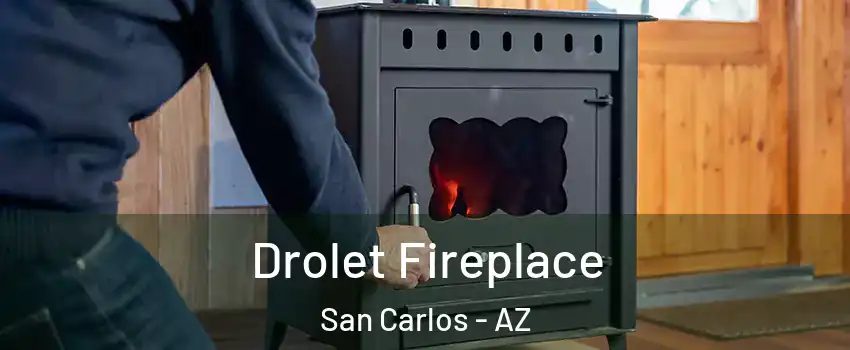 Drolet Fireplace San Carlos - AZ