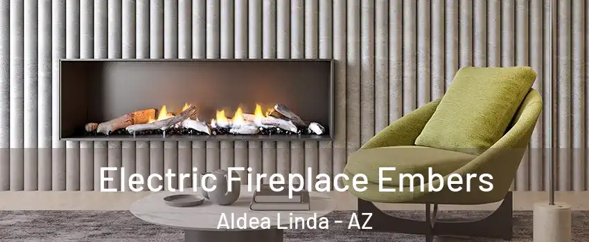 Electric Fireplace Embers Aldea Linda - AZ