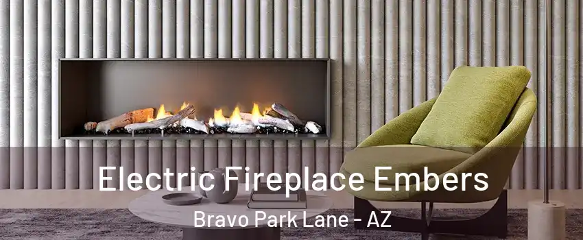 Electric Fireplace Embers Bravo Park Lane - AZ
